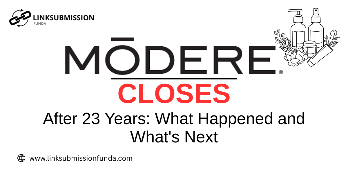 Modere closes.