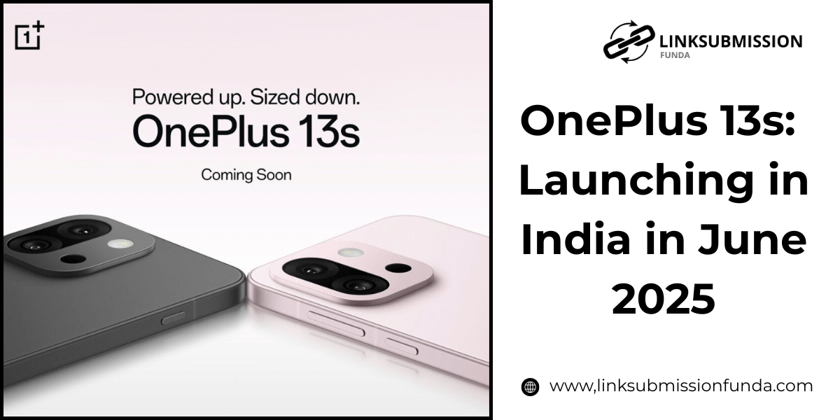 OnePlus 13s coming soon-