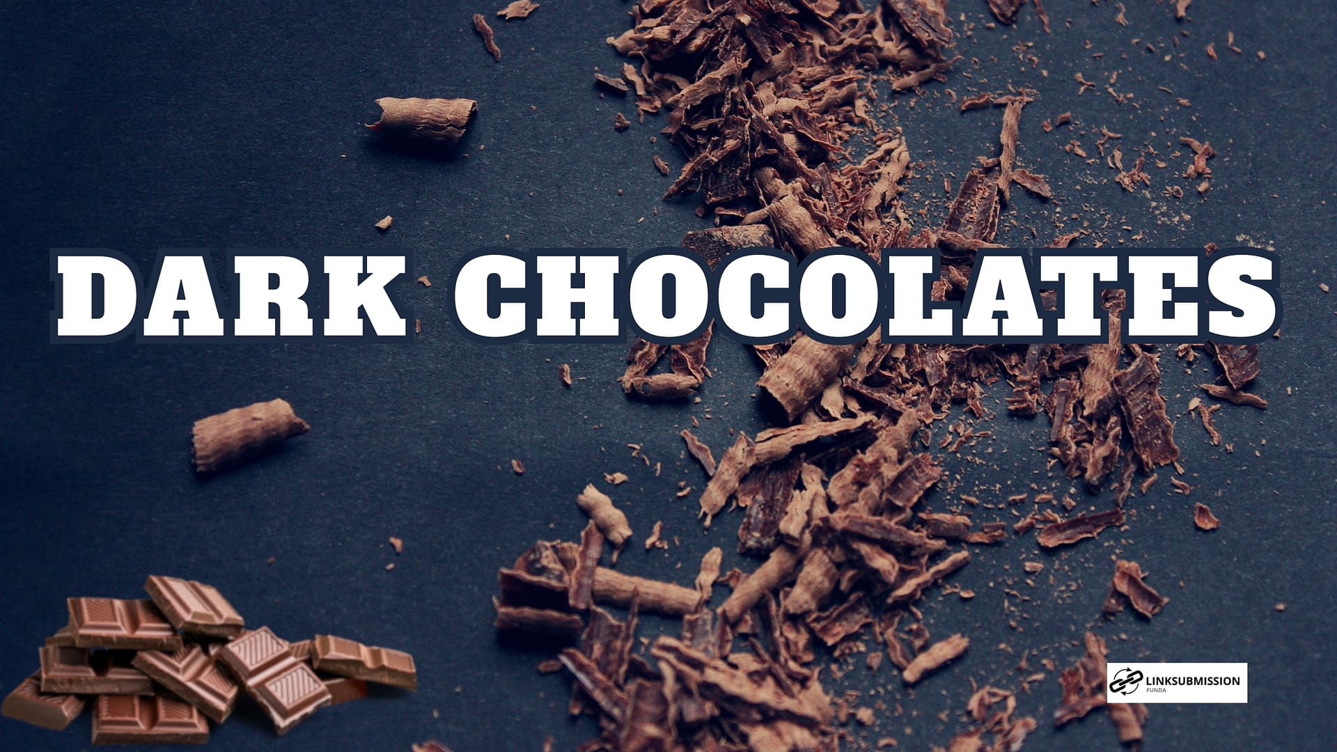 Dark Chocolates