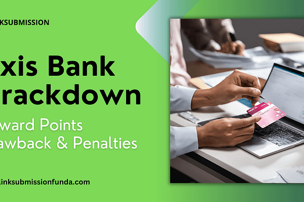 Axis Bank Crackdown.