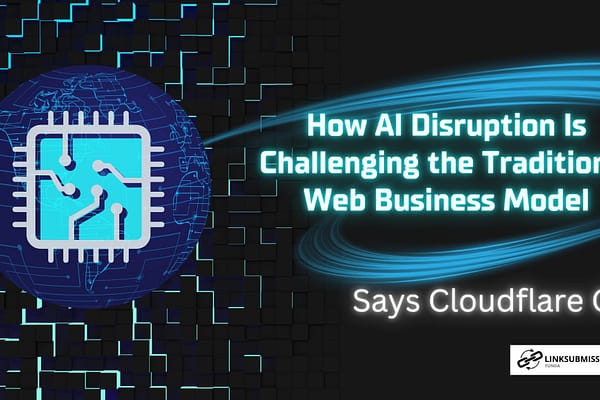 How AI Disruption Is Challenging the Traditional Web Business Model, Says Cloudflare CEO Cloudflare