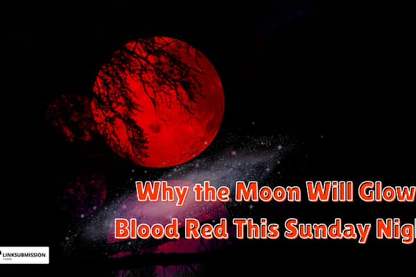 A Celestial Spectacle: Why the Moon Will Glow Blood Red This Sunday Night moon