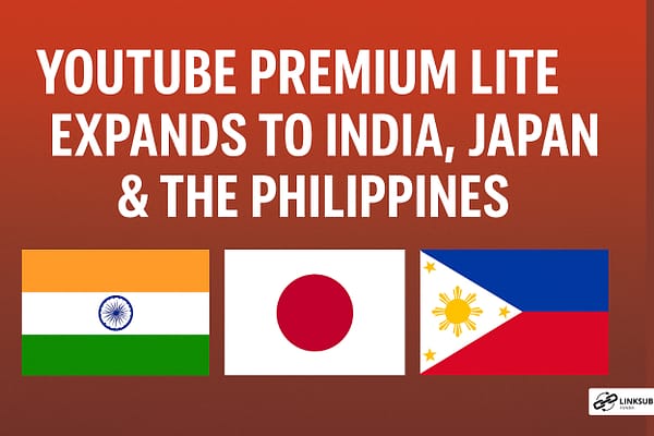 YouTube Premium Lite Expands to India, Japan, and the Philippines: A Budget-Friendly Way to Watch youtube premium lite